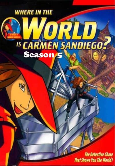 Where in the World is Carmen Sandiego? - Unknown - Season 5 - TheTVDB.com