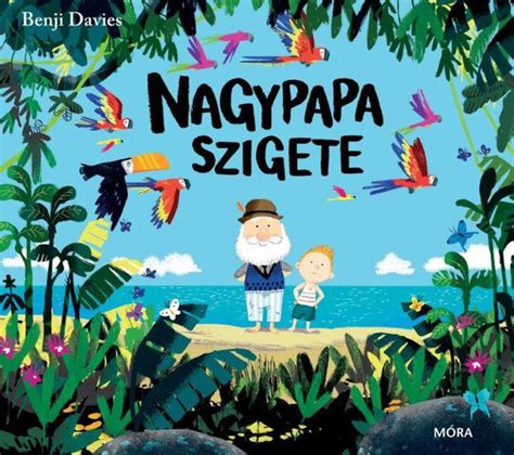 Benji Davies: Nagypapa szigete - Könyvesem