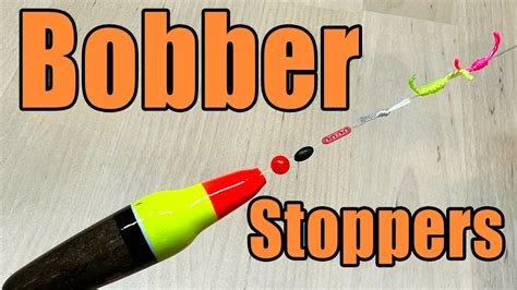 All About Slip Bobber Stoppers - Which One Is Best For Your Fishing ...