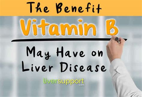 Is Vitamin B Beneficial for Those with Liver Disease? | LiverSupport.com