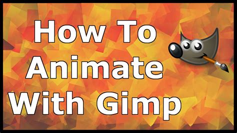 How To Animate With Gimp - YouTube