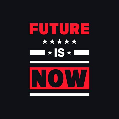 Future Is Now Typography T-Shirt Design - MasterBundles