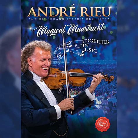 André Rieu Announces ‘Magical Maastricht’ DVD | uDiscover