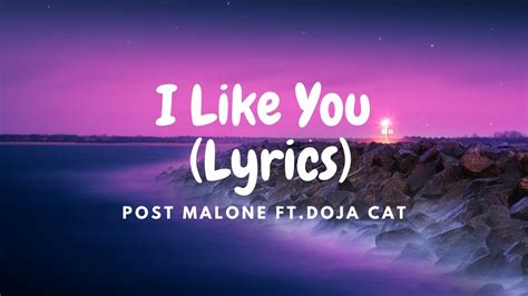 Post Malone - I Like You (Lyrics) Ft. Doja Cat - YouTube