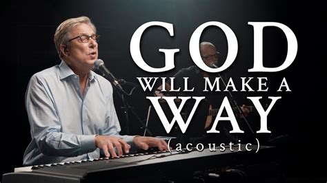 Don Moen - God Will Make A Way | Praise and Worship Music Acordes - Chordify