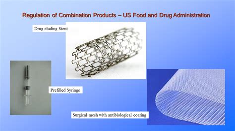 US FDA Regulation of Combination products : PresentationEZE