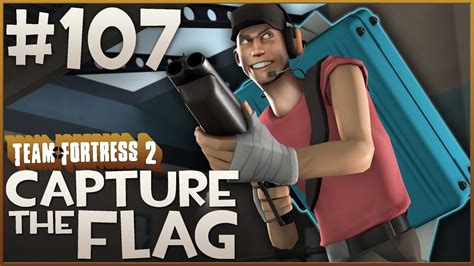 Team Fortress 2 Gameplay | Capture The Flag | Part 107 - YouTube