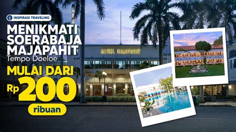 Promo Hotel Majapahit Surabaya Terbaru 2024 - Blibli