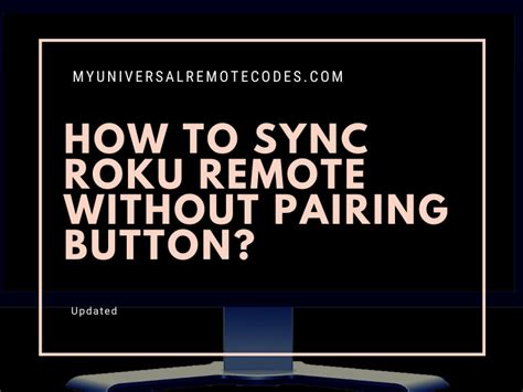 How to Sync Roku Remote Without Pairing Button - My Universal Remote ...