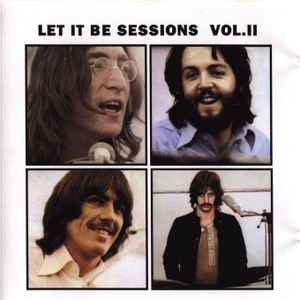 The Beatles – Let It Be Sessions Vol. 2 (1992, CD) - Discogs