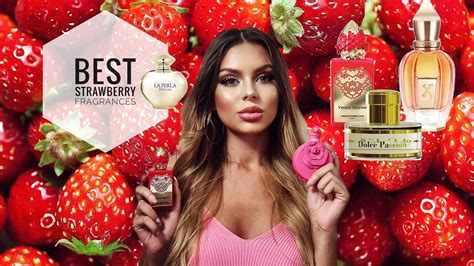 Best Strawberry Fragrances - Smell Delicious🍓🍓 - YouTube