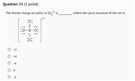 Solved The formal charge on sulfur in SO 4 2- is where the | Chegg.com