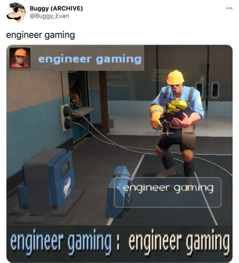 Engineer Gaming | Know Your Meme - VisionViral.com