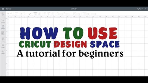 How to use Cricut Design Space | A tutorial for beginners - YouTube