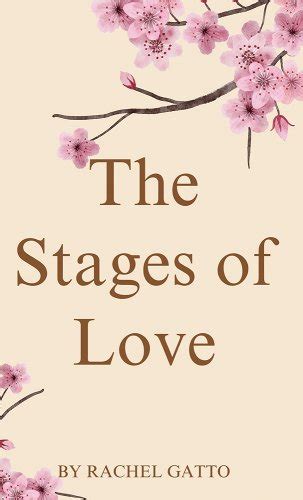 The Stages of Love a book by Rachel Gatto