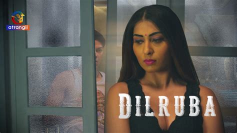 Dilruba 2023 Hot Web Series Atrangii - Desi Web Series - DesiFlix