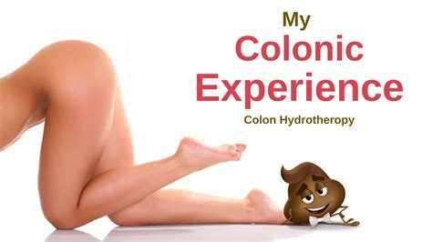 My Colonic Experience - YouTube