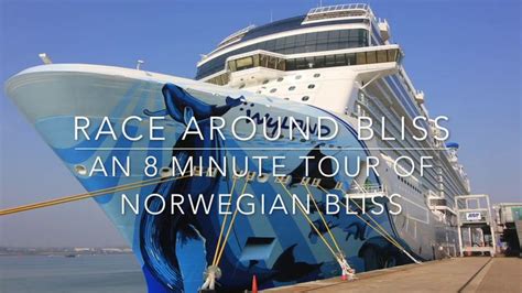 Norwegian Bliss 8 minute walk around Tour - Race around Bliss ...