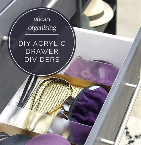 IHeart Organizing: UHeart Organizing: DIY Acrylic Drawer Dividers