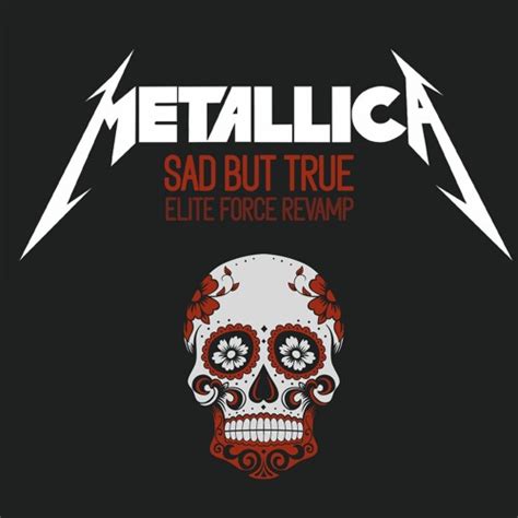 Stream Metallica - Sad But True (Elite Force Revamp) by Simon ...