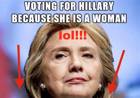 HILARIOUS Meme BLASTS People Who Vote For Hillary Because She's A Woman ...