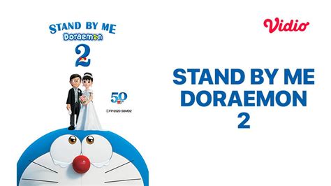 Streaming Stand by Me Doraemon 2 - Stand by Me Doraemon 2 | Vidio