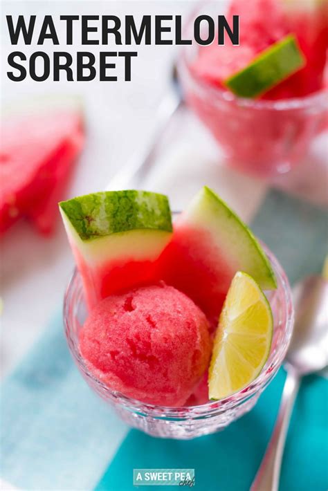 Watermelon Sorbet Recipe • A Sweet Pea Chef