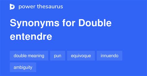 Double Entendre synonyms - 251 Words and Phrases for Double Entendre