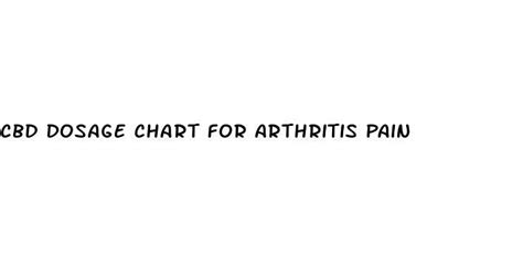 Cbd Dosage Chart For Arthritis Pain - Diocese of Brooklyn