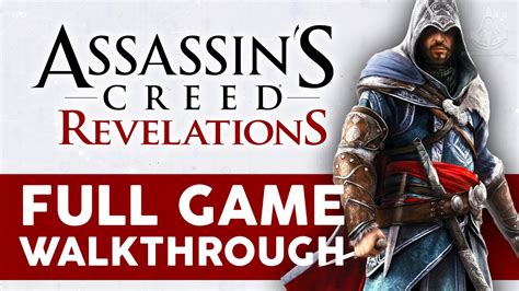 Assassin's Creed Revelations - Full Game Walkthrough - YouTube