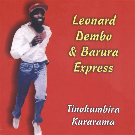 ‎Tinokumbira Kurarama - Album by Leonard Dembo & The Barura Express - Apple Music