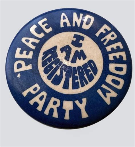 Vintage early PEACE & FREEDOM Party voter pinback | Collectors Weekly