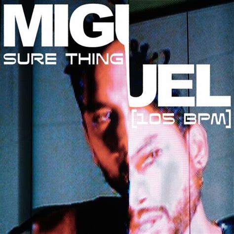 DOWNLOAD MP3: Miguel – Sure Thing • Hitstreet.net