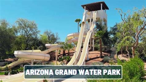 The Arizona Grand Water Park: A Grown Up Water Park That Kids Will Love