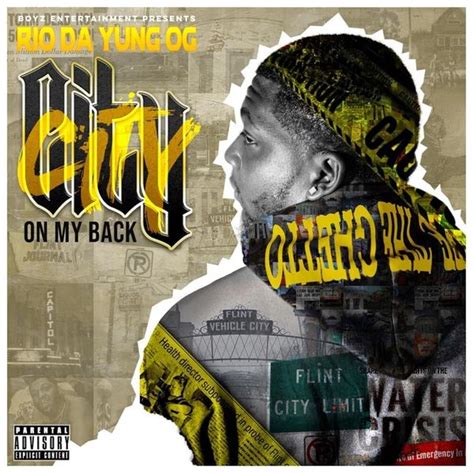 Rio Da Yung OG - City on My Back Lyrics and Tracklist | Genius