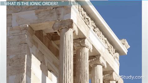 Ionic Order of Greek Architecture: Definition & Example Buildings - Video & Lesson Transcript ...