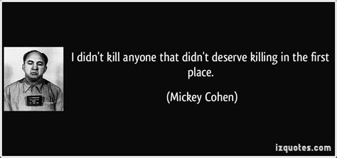 Mickey Cohen Quotes. QuotesGram