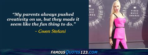 Gwen Stefani Quotes - Famous Quotations By Gwen Stefani - Sayings By Gwen Stefani