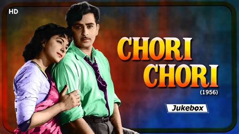 All Songs of Chori Chori (1956) - HD Jukebox | Raj Kapoor, Nargis, Pran | Lata M, Manna Dey ...