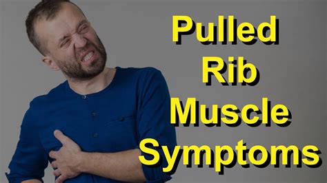 Pulled Rib Muscle Symptoms (Intercostal Muscle Strain) - YouTube