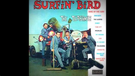 The Trashmen - Surfin' Bird [Full Album] | Surf music, Album covers, Vinyl poster