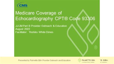 Medicare Coverage of Echocardiography CPT® Code 93306