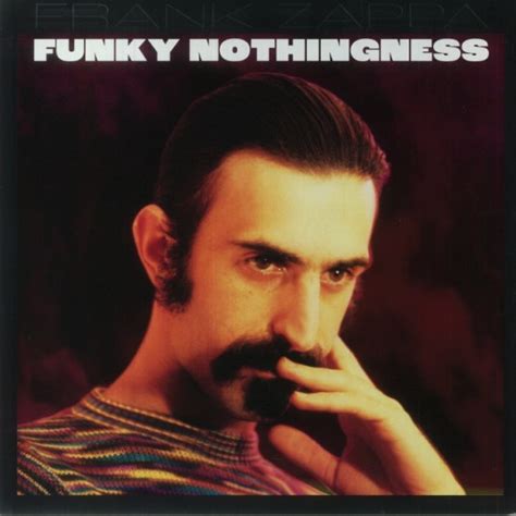 Frank Zappa - Funky Nothingness