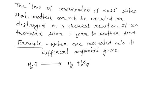 Explain law of conservation of mass with example.