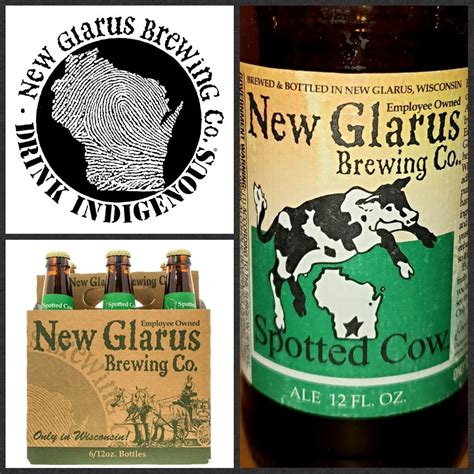 #1405 SPOTTED COW FARMHOUSE ALE • New Glarus Brewing • New Glarus, WI ...