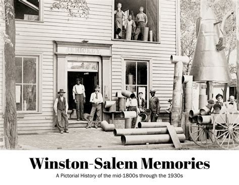 Winston-Salem Memories: The mid-1800s through the 1930s – Pediment ...