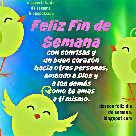 Frases de Feliz Fin de Semana | Imágenes y Deseos Feliz Día de Semana