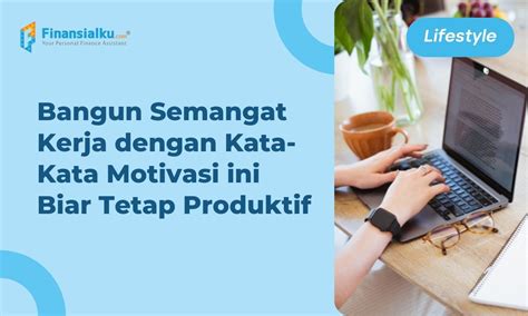 100+ Kata-kata Motivasi Kerja Agar Tetap Produktif - paperplane