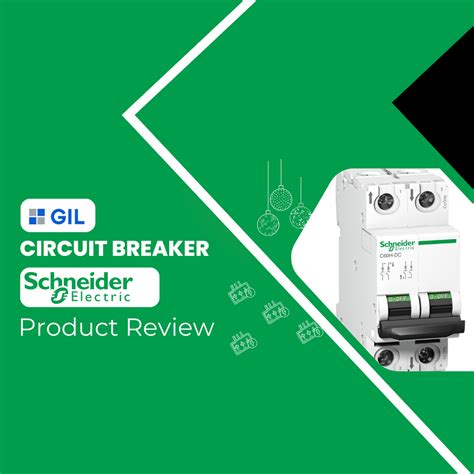 Review of Schneider Electric Circuit Breakers – gilautomation