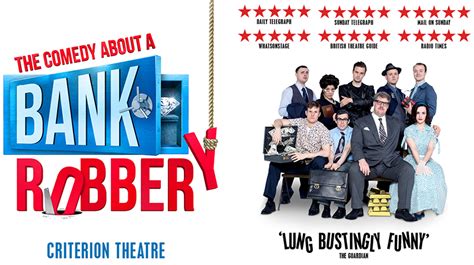 The Comedy About A Bank Robbery | Theatre and Hotel Package